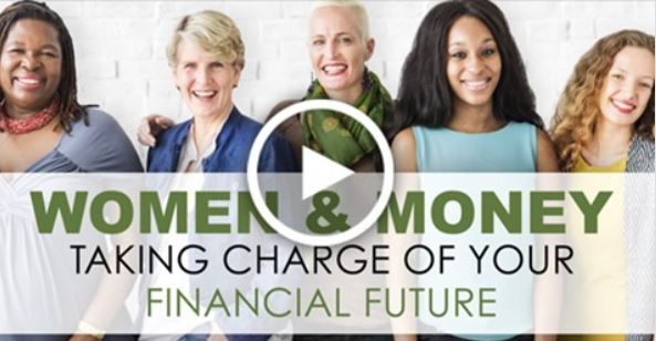 Women & Money: Taking Charge of Your Financial Future