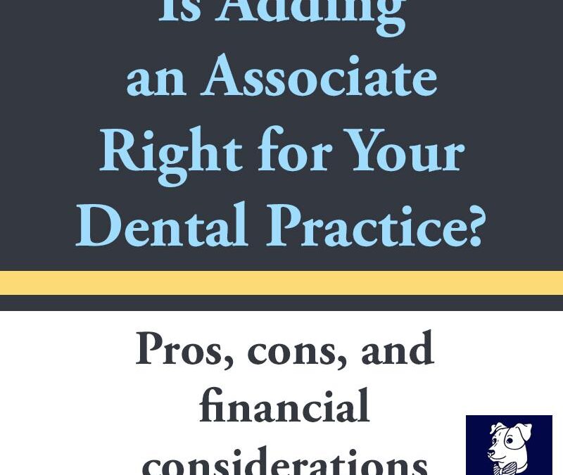 Is Adding an Associate Right for Your Practice?