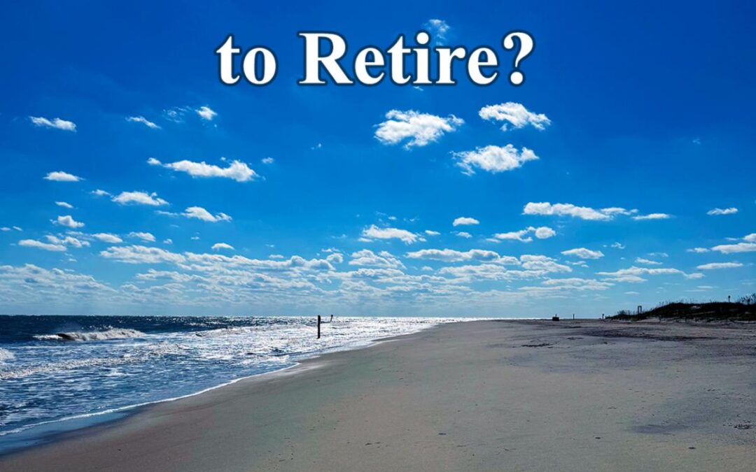 When Do You Know it’s Time to Retire?