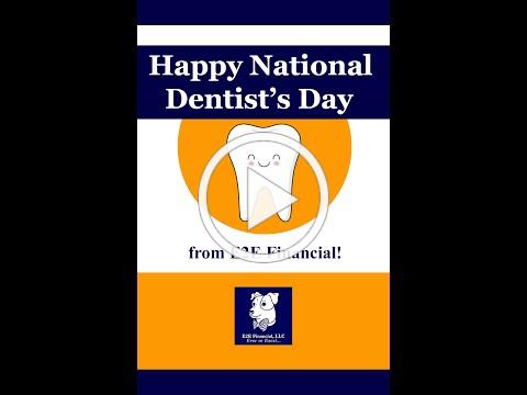 Happy National Dentist’s Day from E2E!